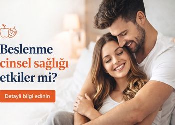 Beslenme cinsel sağlık üzerinde etkili mi?